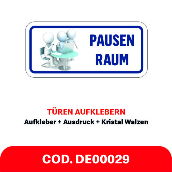 TÜREN AUFKLEBERN - PAUSEN RAUM